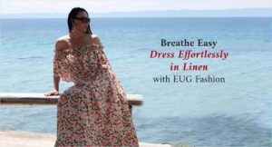 Custom web graphic for EUG Fashion promoting the ease of dressing Effortlessly in Linen to elevate the brand and engage summer visitors.