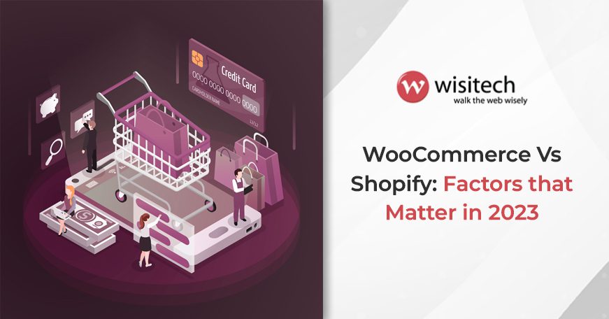 WooCommerce-Vs-Shopify-Factors-that-Matter-in-2023