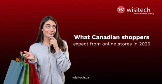 Canadian ecommerce trends showing online shopping features shoppers expect in 2026 including fast shipping and modern payment options